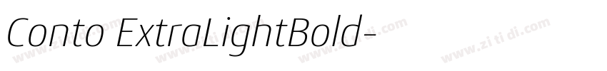 Conto ExtraLightBold字体转换 Conto ExtraLightBold字体转换